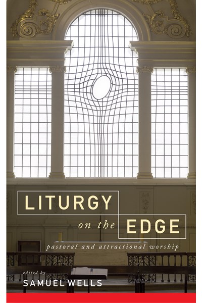 Liturgy on the Edge
